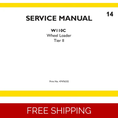 NEW HOLLAND W110C TIER II WHEEL LOADER SERVICE MANUAL